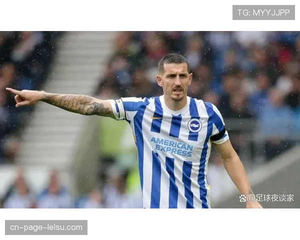 邓克头球解围失误酿失球 布莱顿队长防守稳定性出现波动